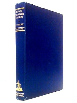 Seller image for Radio Receiver Design Part II - Audio Frequency Amplifiers etc for sale by World of Rare Books