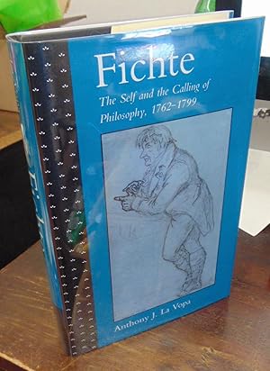Imagen del vendedor de Fichte: The Self and the Calling of Philosophy, 1762-1799 a la venta por Atlantic Bookshop
