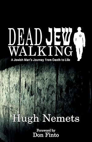 Bild des Verk�ufers f�r DEAD JEW WALKING: A Jewish Man's Journey from Death to Life zum Verkauf von ebooks Keystone