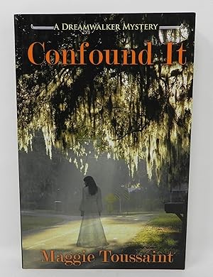 Seller image for Confound It (A Dreamwalker Mystery) (SIGNED) for sale by Yesterday's Book Shop