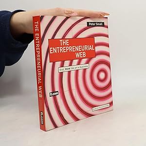 Image du vendeur pour The Entrepreneurial Web: First, Think Like an E-Business mis en vente par Bookbot