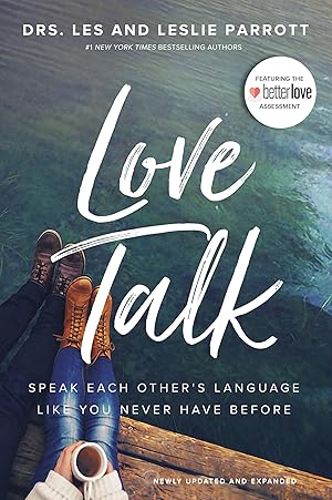 Bild des Verk�ufers f�r Love Talk: Speak Each Other's Language Like You Never Have Before zum Verkauf von Dream Books Co.