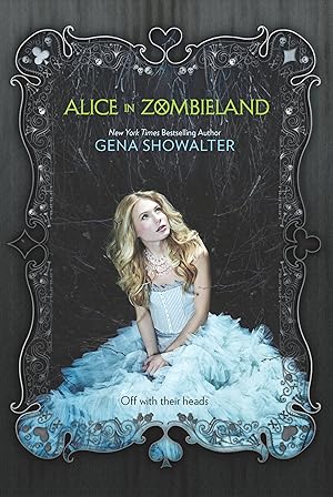 Bild des Verk�ufers f�r Alice in Zombieland (White Rabbit Chronicles, Book 1) zum Verkauf von Dream Books Co.