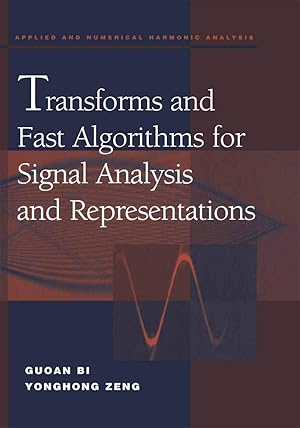 Imagen del vendedor de Transforms and Fast Algorithms for Signal Analysis and Representations a la venta por Goodwill of Silicon Valley