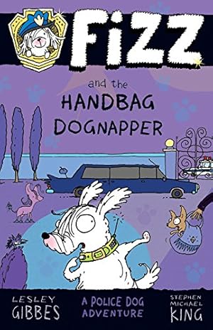 Imagen del vendedor de Fizz and the Handbag Dognapper a la venta por Goodwill of Colorado
