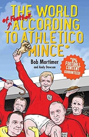 Seller image for The World of Football According to Athletico Mince for sale by WeBuyBooks