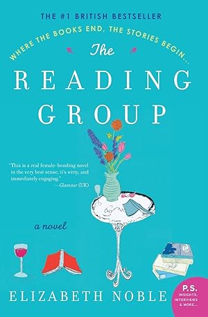 Seller image for The Reading Group: Five Women Find Friendship, Revelations, and Transformation Through a Shared Love of Books for sale by Greenworld Books