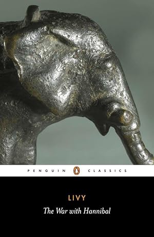 Immagine del venditore per The War with Hannibal: The History of Rome from Its Foundation, Books XXI-XXX (Penguin Classics) (Bks. 21-30) venduto da Zoom Books Company