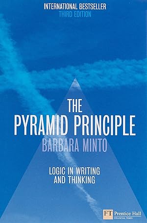 Seller image for The Pyramid Principle:Logic in Writing and Thinking for sale by Dream Books Co.