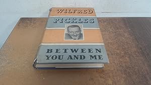 Bild des Verk�ufers f�r Between you and me zum Verkauf von BoundlessBookstore