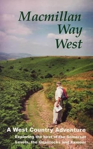 Bild des Verk�ufers f�r Macmillan Way West zum Verkauf von WeBuyBooks