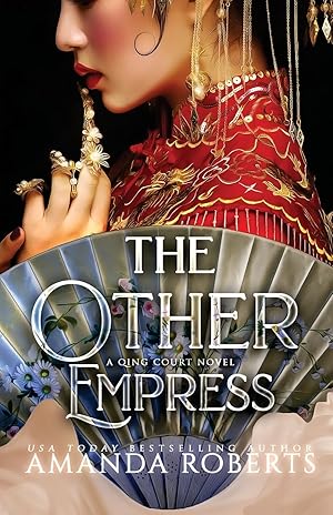 Bild des Verk�ufers f�r The Other Empress (A Qing Court Novel) zum Verkauf von Greenworld Books