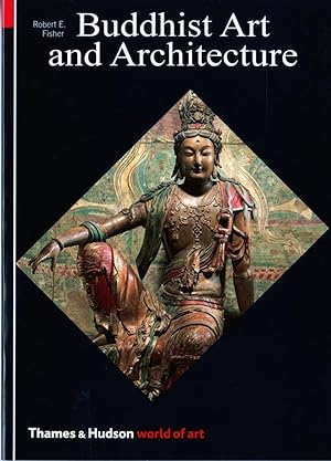 Bild des Verk�ufers f�r Buddhist Art and Architecture (World of Art) zum Verkauf von Zoom Books East