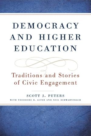 Seller image for Democracy and Higher Education : Traditions and Stories of Civic Engagement for sale by GreatBookPricesUK