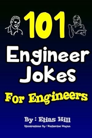 Bild des Verk�ufers f�r 101 Engineer Jokes For Engineers zum Verkauf von WeBuyBooks