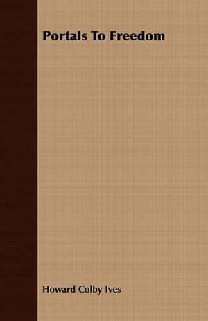 Seller image for Portals To Freedom for sale by Rarewaves.com USA