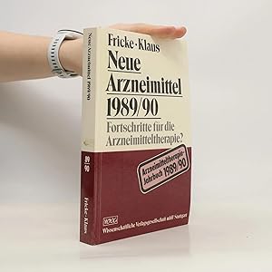 Bild des Verk�ufers f�r Neue Arzneimittel 1989/90: Fortschritte f�r die Arzneimitteltherapie? - Arzneimitteltherapie-Jahrbuch 1989/90 zum Verkauf von Bookbot