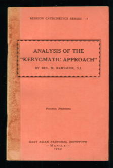 Image du vendeur pour Analysis of the Kerygmatic Approach: Mission Catechetics Series 4 mis en vente par Lazy Letters Books
