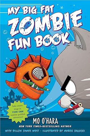 Seller image for My Big Fat Zombie Fun Book (My Big Fat Zombie Goldfish, 7) for sale by Greenworld Books
