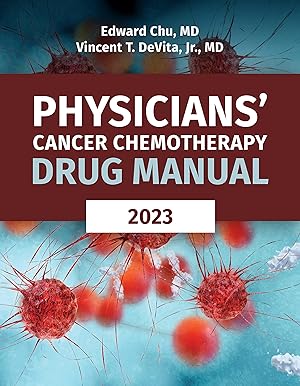 Imagen del vendedor de Physicians' Cancer Chemotherapy Drug Manual 2023 a la venta por -OnTimeBooks-