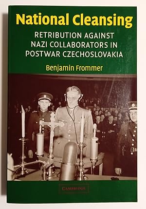 Seller image for National Cleansing: Retribution against Nazi Collaborators in Postwar Czechoslovakia for sale by Hodmandod Books