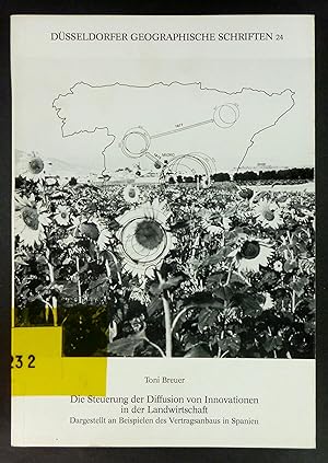 Immagine del venditore per Die Steuerung der Diffusion von Innovationen in der Landwirtschaft. Dargestellt an Beispielen des Vertragsanbaus in Spanien. (D�sseldorfer Geographische Schriften, Heft 24). venduto da B�rbel Hoffmann