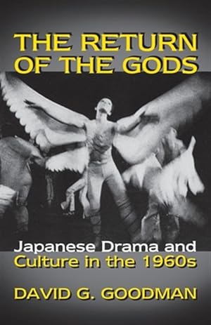 Imagen del vendedor de Return of the Gods : Japanese Drama and Culture in the 1960s a la venta por GreatBookPrices