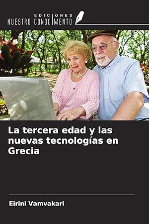 Immagine del venditore per La tercera edad y las nuevas tecnolog�as en Grecia venduto da preigu