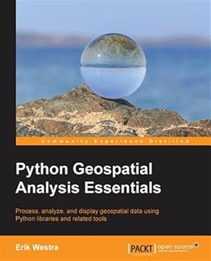 Immagine del venditore per Python Geospatial Analysis Essentials venduto da GreatBookPrices