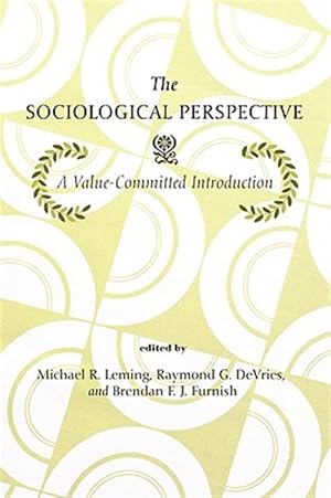 Immagine del venditore per Sociological Perspective : A Value-Committed Introduction venduto da GreatBookPrices