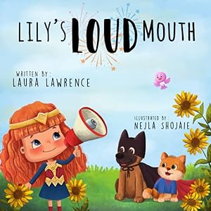 Bild des Verk�ufers f�r Lily's Loud Mouth zum Verkauf von Zoom Books East