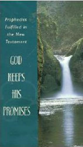Immagine del venditore per God Keeps His Promises Prophecies Fulfilled In The New Testament venduto da SZ Global