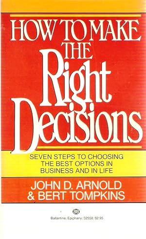 Bild des Verk�ufers f�r How To Make The Right Decisions zum Verkauf von SZ Global