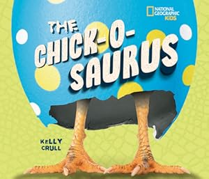 Von der Verkäuferin bzw. dem Verkäufer bereitgestelltes Bild für The Chick-O-Saurus (Hardback or Cased Book) zum Verkauf durch BargainBookStores