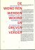 Imagen del vendedor de DE WOND'REN WERDEN WOORD EN DREVEN VERDER - Honderd jaar informatie in Nederland 1889-1989 a la venta por Handled With Care