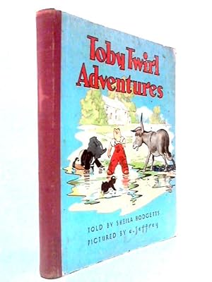 Seller image for Toby Twirl Adventures for sale by World of Rare Books