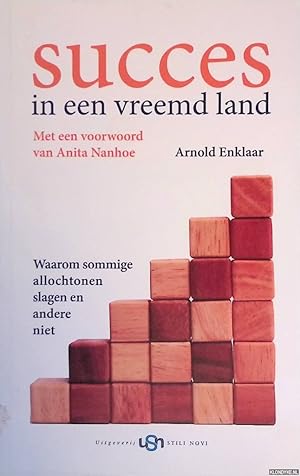 Immagine del venditore per Succes in een vreemd land: waarom sommige allochtonen slagen en anderen niet venduto da Klondyke