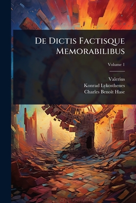 Seller image for De Dictis Factisque Memorabilibus (Paperback or Softback) for sale by BargainBookStores