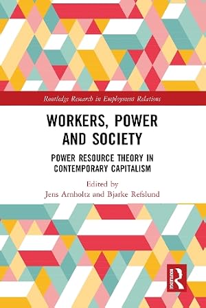 Immagine del venditore per Workers, Power and Society venduto da Rarewaves.com USA