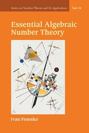 Seller image for Essential Algebraic Number Theory for sale by AHA-BUCH GmbH