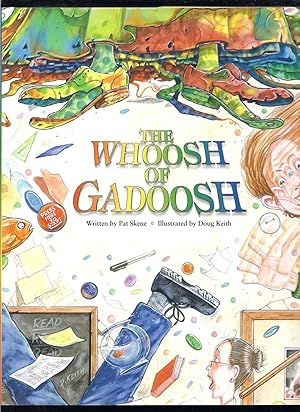Imagen del vendedor de The Whoosh of Gadoosh a la venta por Blue Vase Books