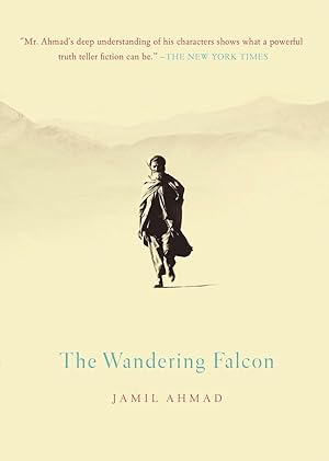 Bild des Verk�ufers f�r The Wandering Falcon zum Verkauf von Reliant Bookstore