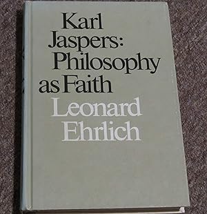 Seller image for Karl Jaspers: Philosophy As Faith for sale by -OnTimeBooks-