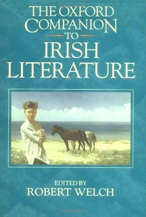 Immagine del venditore per The Oxford Companion to Irish Literature venduto da WeBuyBooks