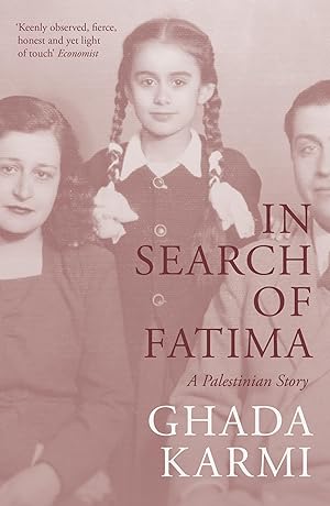 Seller image for In Search of Fatima: A Palestinian Story for sale by Big River Books