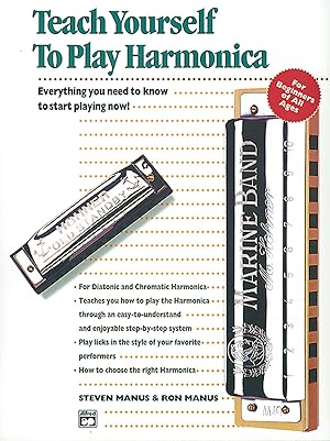 Bild des Verk�ufers f�r Alfred's Teach Yourself to Play Harmonica: Everything You Need to Know to Start Playing Now! (Teach Yourself Series) zum Verkauf von Goodwill Books