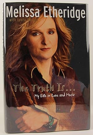 Seller image for The Truth Is. My Life in Love and Music for sale by Zoom Books East
