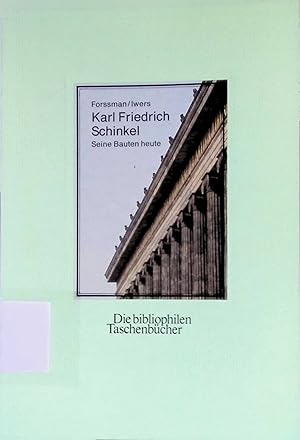 Immagine del venditore per Karl Friedrich Schinkel, seine Bauten heute. Die bibliophilen Taschenb�cher ; Nr. 597 venduto da books4less (Versandantiquariat Petra Gros GmbH & Co. KG)