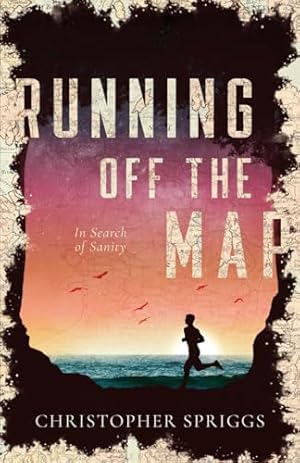 Seller image for Running Off The Map: In Search of Sanity for sale by WeBuyBooks