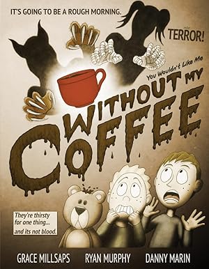 Imagen del vendedor de You Wouldn't Like Me Without My Coffee a la venta por Greenworld Books